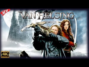 Van Helsing 2004 | Pelicula en Español | Hugh Jackman, Kate Beckinsale | Datos, Reseña y Explicación