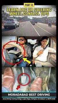 Driving ka sabse main rule: ABC Control aur Steering tips jo har beginner ko pata honi chahiye!