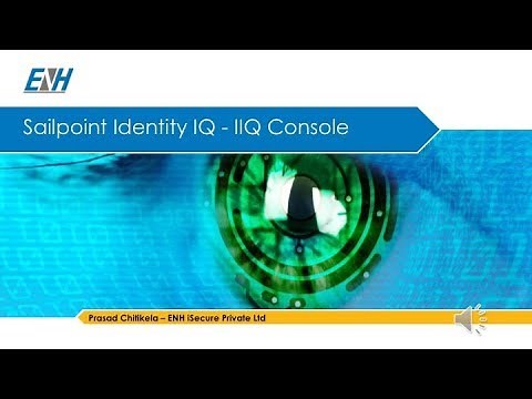 ENH iSecure Sailpoint IIQ IIQConsole An Overview