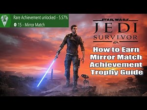 Star Wars Jedi Survivor How to Earn Mirror Match Achievement Trophy Guide