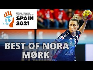 Best of Nora Mørk Goals & Assist handball Spain 2021