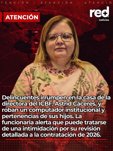 Robo en la casa de la directora del ICBF, Astrid Cáceres