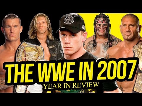 YEAR IN REVIEW | The WWE in 2007 (Full Year Documentary)
