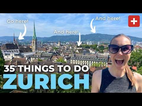 ZÜRICH | Ultimate Top Tourist Attractions in Zürich, Switzerland | 35+ Things To Do