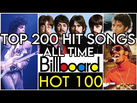 TOP 200 BEST HIT SONGS OF ALL TIME