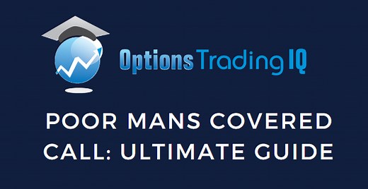 Poor Mans Covered Call: Ultimate Guide