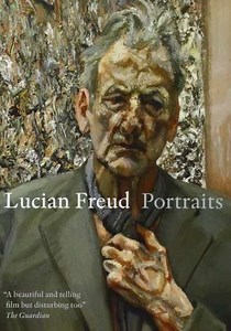 Lucian Freud: Portraits - Movie