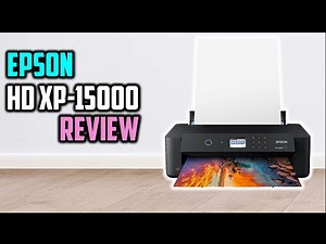 Epson XP-15000 Review | Wireless Wide-Format Printing Made Easy