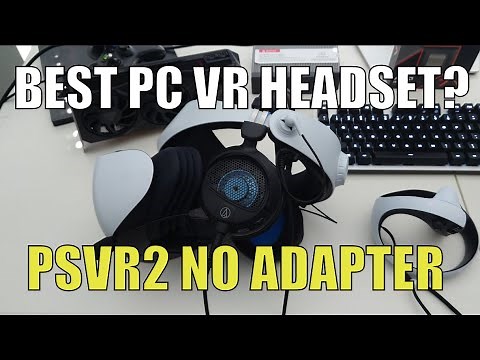 How to use PSVR2 on PC with NO adapter | It's awesome