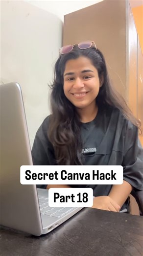 Harshita Bhatia || Graphic Designer on Instagram: "Secret Canva Hack Part 18 #canva #canvahack #canvaapp #canvatutorial"