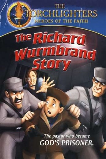 Torchlighters: The Richard Wurmbrand Story - Movie