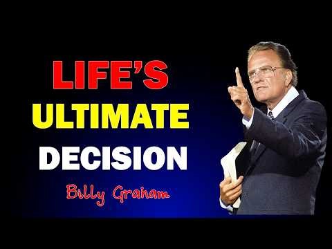 The Choice That Changes Everything | Billy Graham Sermon