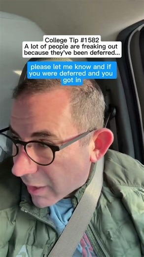 College Tip #1582 Deferred? This Could Be the BEST Thing