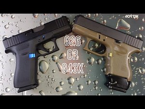 Glock 43x Or Glock 26? Are they the same?