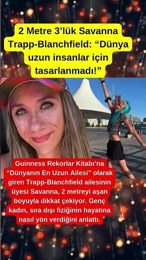 2 Metre 3’lük Savanna Trapp-Blanchfield: “Dünya uzun insanlar için tasarlanmadı!”
