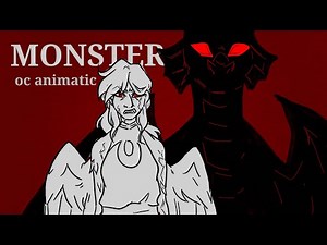 Monster- oc animatic/pmv