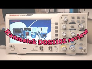 Hanmatek DOS1102 Oscilloscope Review