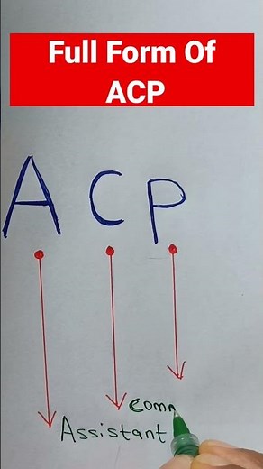 Full Form Of ACP.#fullform #acp #shorts