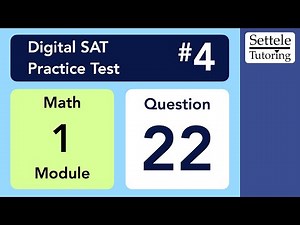 Digital SAT 4, Math Module 1, Question 22 (xy-plane)