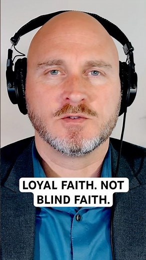 Faith Isn’t Blind — It’s Loyal