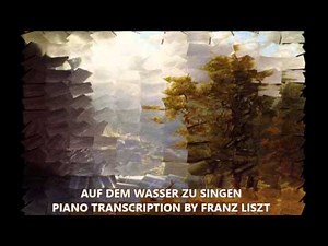 Franz Schubert - Auf dem wasser zu singen (original version and piano version)