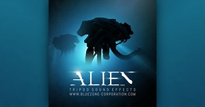 Bluezone launches Alien Tripod Sound Effects sound library
