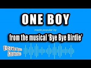 'Bye Bye Birdie' - One Boy (Karaoke Version)