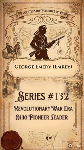 Revolutionary Patriots of Ohio Series 132 George Emery #genealogy #ohiohistory