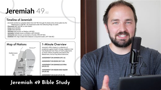 Jeremiah 49 - Bible Study, Explanation, and Application — 2BeLikeChrist
