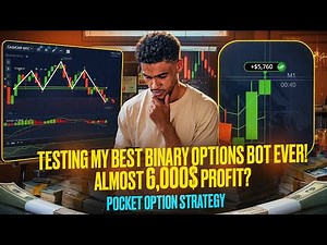 TESTING MY BEST BINARY OPTIONS BOT EVER | ALMOST 6,000$ PROFIT POCKET OPTION STRATEGY | TRADING BOT