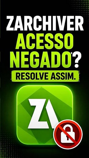 Como resolver acesso negado no ZArchiver