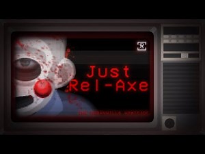 Just Rel-Axe | The Happyhills Homicide Fan Theme