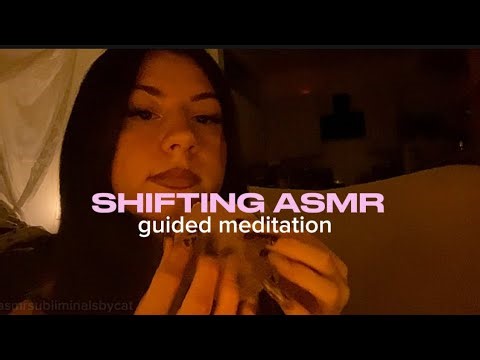 Shifting ASMR guided meditation + subliminal (for people who can’t stay focused for long)
