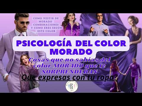 PSICOLOGIA DEL COLOR/COMO VESTIR DE MORADO SIGNIFICADO Y QUE EXPRESA EL COLOR MORADO COMBINACIONES