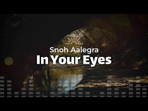 Snoh Aalegra - In Your Eyes (Lyrics)