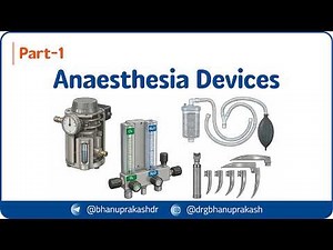 15. Anaesthesia Devices (Part 1) 🏥💨 Machines, Circuits & Airway Equipment