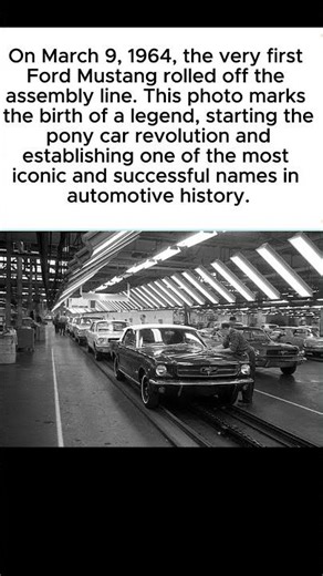 The Birth of a Legend: The First Ford Mustang Rolls Off the Line (1964)