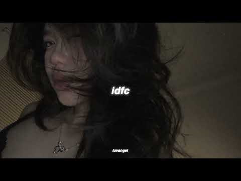 blackbear - idfc | slowed and reverb