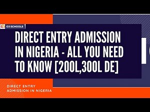 Direct Entry Admission in Nigeria - All you need to know for NCE, ND, HND and BSC #DIRECTENTRY