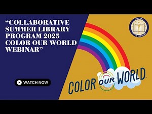 CSLP 2025: Color Our World webinar 1-7-25