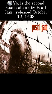 💿Vs. is the second studio album by Pearl Jam, released October 12, 1993. #vs #album #pearljam | Only Grunge Page