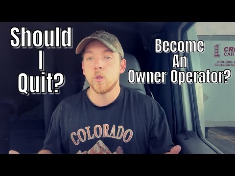 Should I Quit My Trucking Job To Become An Owner Operator?
