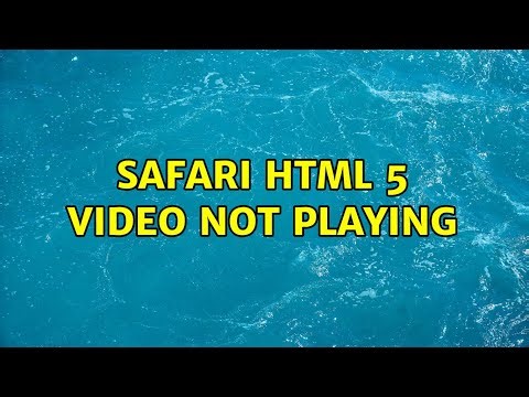 Safari HTML 5 video not playing