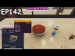 Cooking Simulator EP142: [Cakes & Cookies DLC] Day 2 - Blueberry Pie