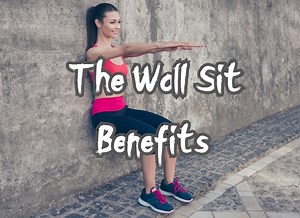 16 Wall Sit Benefits That Will Have You Doing It Often