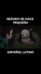 NEZUKO se HACE PEQUEÑA en DEMON SLAYER #anime #manga #kimetsunoyaiba #demonslayer | Fans del Anime