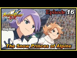 Inazuma Eleven Ares | Episode 16 [Eng Dub]