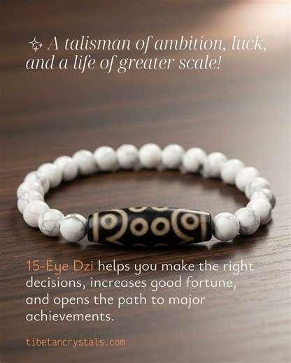 ✨ Talisman of ambition, luck, and life at a greater scale — “15-Eye Dzi.”
