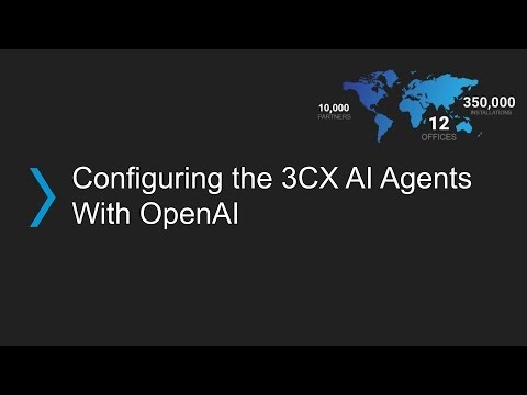 Configuring 3CX AI Agents with OpenAI