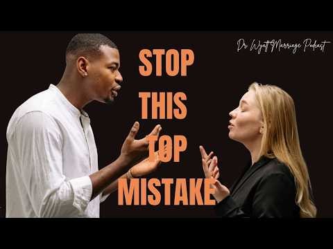 How To Fix A Broken Marriage By Avoiding This Top Mistake